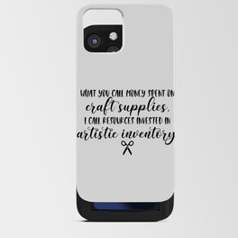 Funny Crafting Quote iPhone Card Case