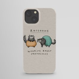 Raccoons Wearing Baggy Pantaloons iPhone Case