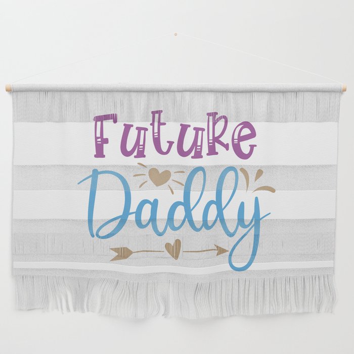 Future Daddy Wall Hanging
