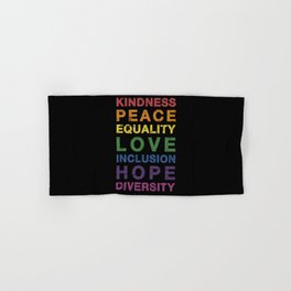 Kindness peace equality rainbow flag for pride month Hand & Bath Towel