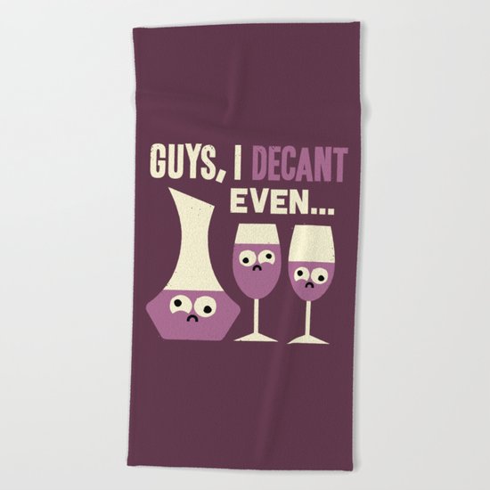 Contain Yourself Beach Towel