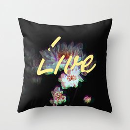 Live - Floral Pop Throw Pillow