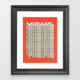 Only Highs This Year Framed Art Print