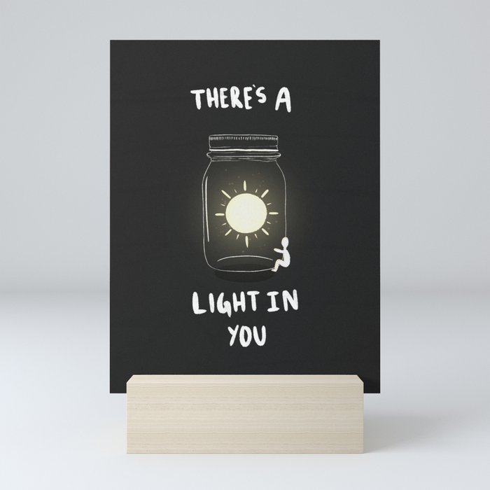 Theres A light In You 02. Mini Art Print