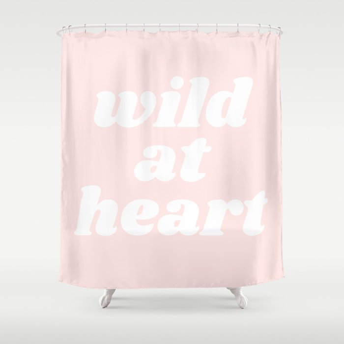 wild at heart Shower Curtain
