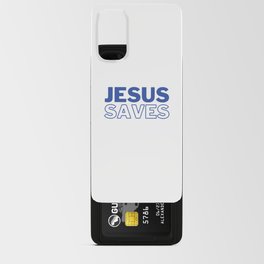 Jesus Saves | Blue Android Card Case