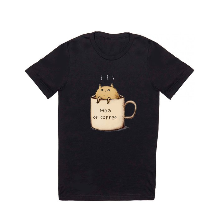 Mog of Coffee T Shirt