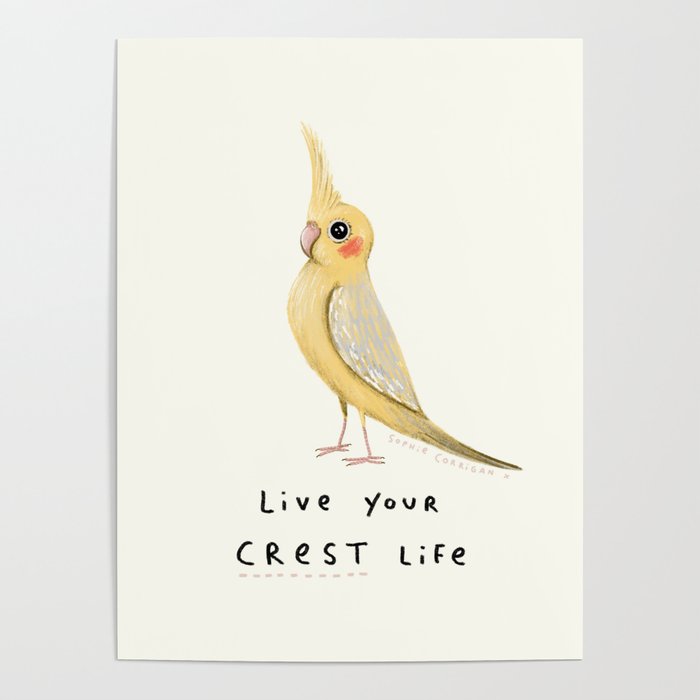 Live Your Crest Life Poster