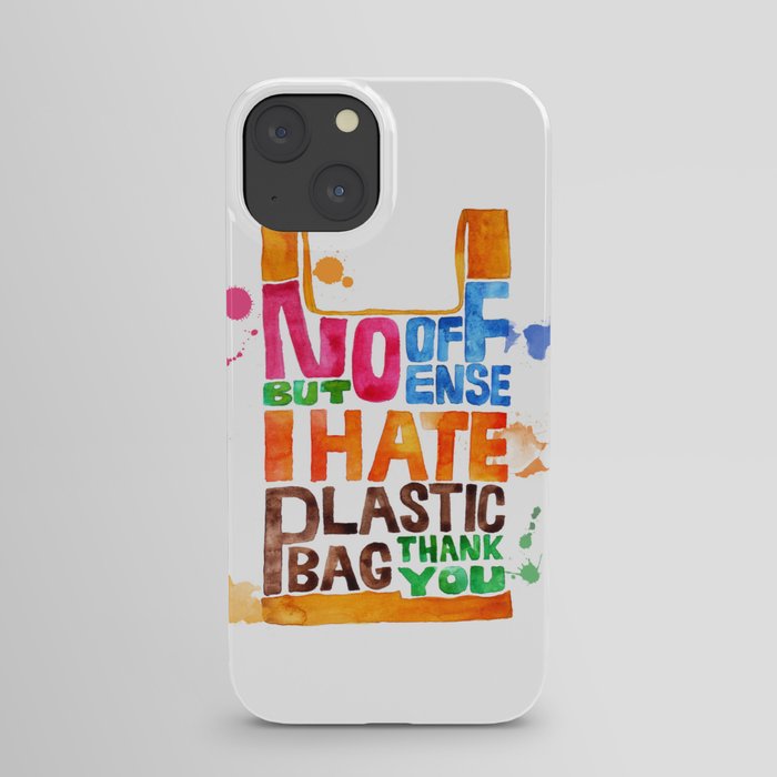i hate plastic bag iPhone Case