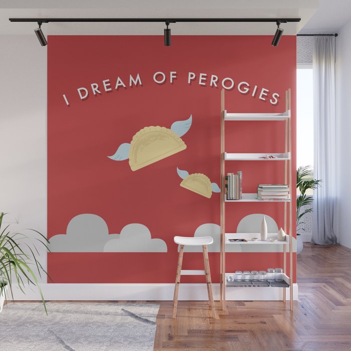 I Dream of Perogies Wall Mural