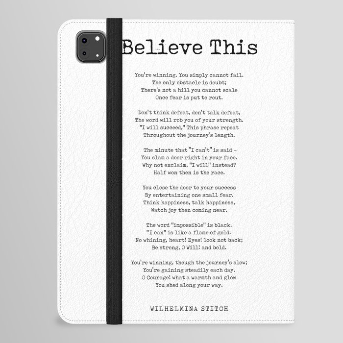 Believe This - Wilhelmina Stitch Poem - Literature - Typewriter Print 1 iPad Folio Case