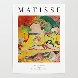 The Joy of Life - Henri Matisse - Exhibition Poster Poster Poster