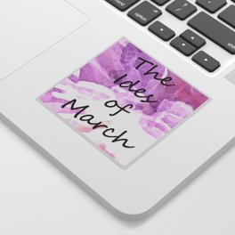 Ides Of March Sticker