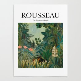 Rousseau - The Equatorial Jungle Poster