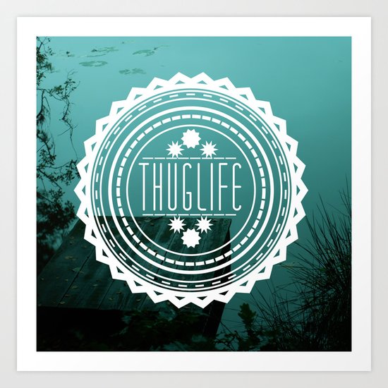 T/H/U/G L/I/F/E Art Print