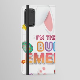 I'm The Bunny Emerson Easter Day Egg Hunt Girl Lovely Cute Android Wallet Case