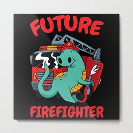 Future Firefighter For Kids Toddler Volunteer Fireman Metal Print
