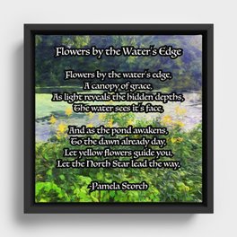 Flowers by the Water's Edge Poem Framed Canvas