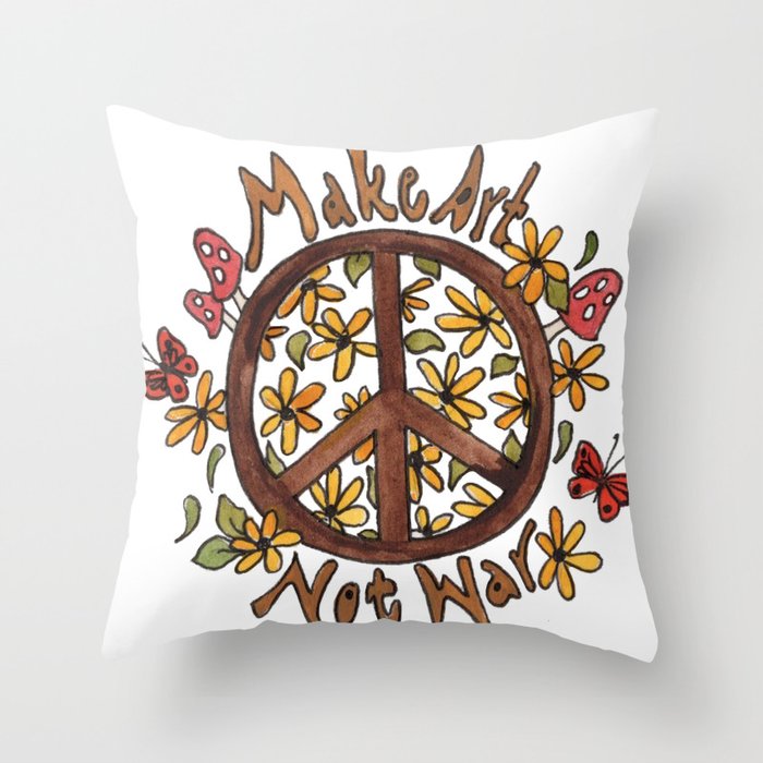 Make Art Not War Throw Pillow