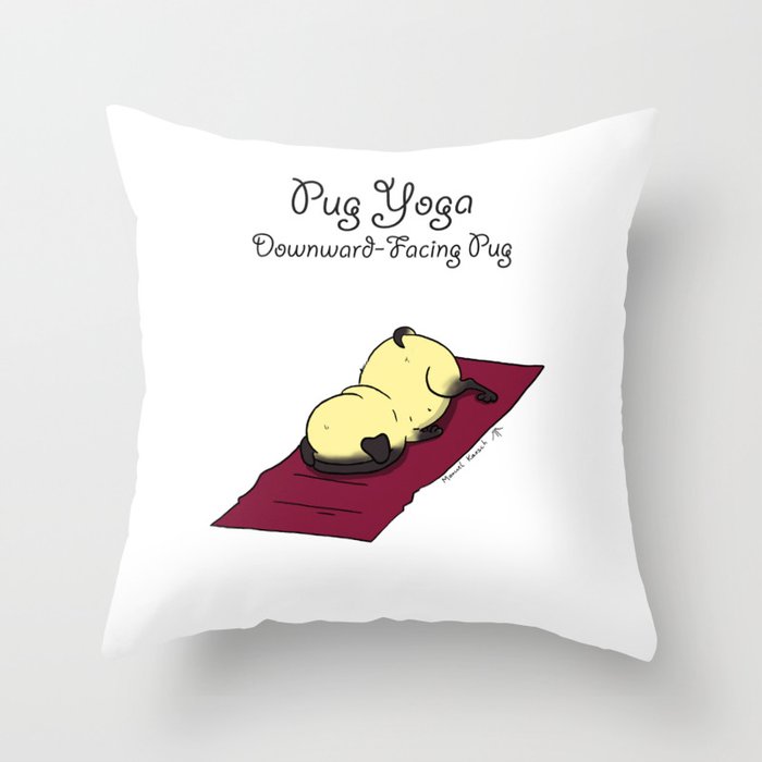 Pug Yoga - Downward-Facing Pug Throw Pillow