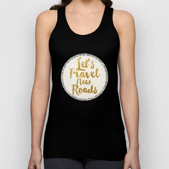 Let's Travel New Roads Unisex Tank Top