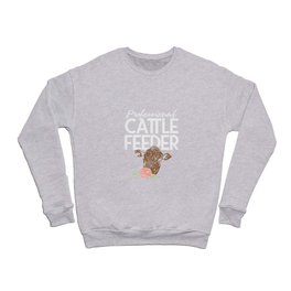 Professional Cattle Feeder Crewneck Sweatshirt