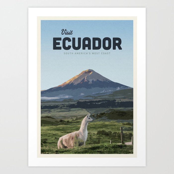 Visit Ecuador  Art Print