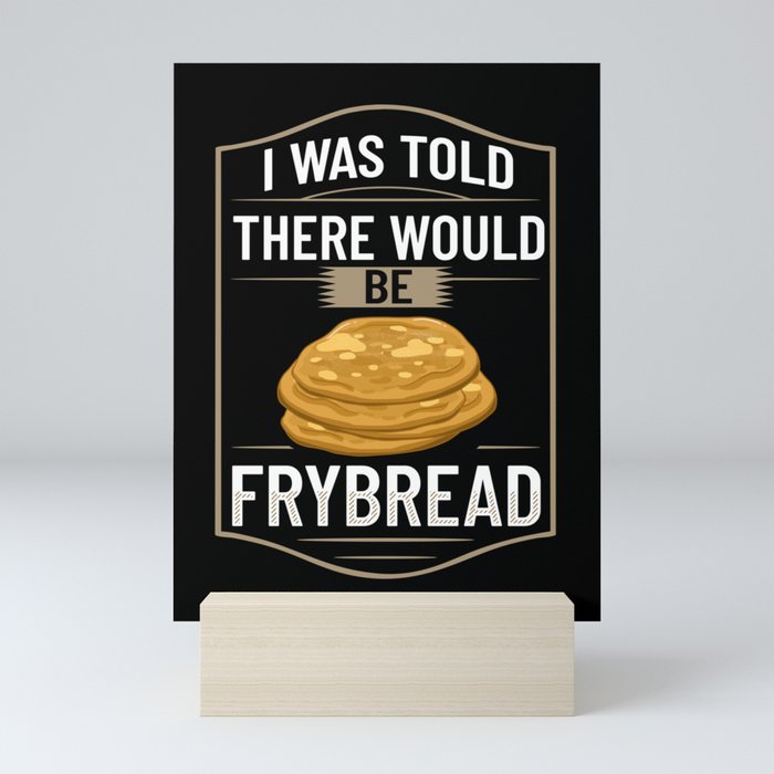 Frybread Fry Bread Indian Taco Native American Mini Art Print