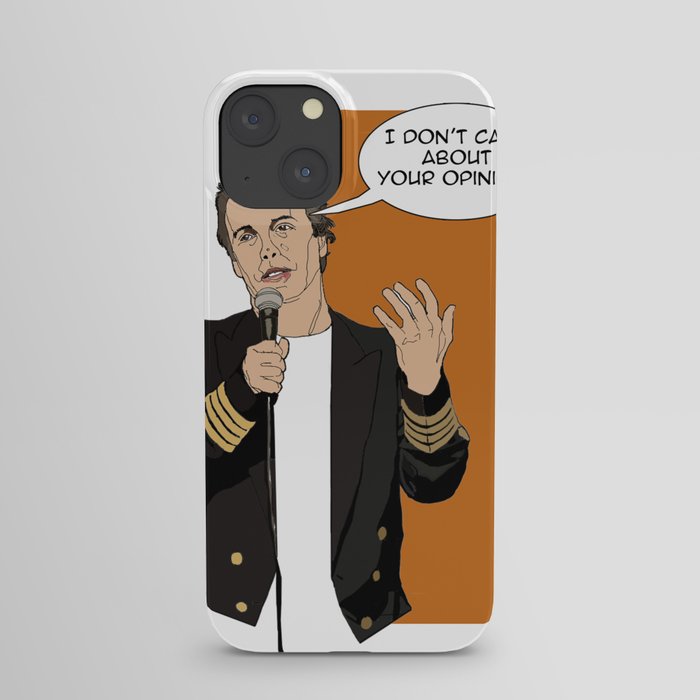 Doug Stanhope - I don't care about your opinion iPhone Case