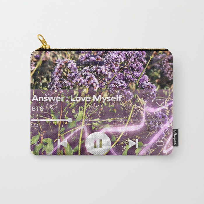 Answer: Love Yourself Carry-All Pouch