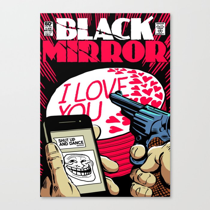 Black Mirror Shut Up And Dance Canvas Print By Simonwilliamson Society6