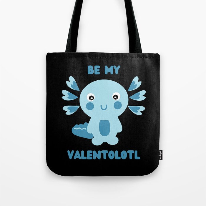 Cute blue kawaii axolotl asking - Be my Valentolotl Tote Bag