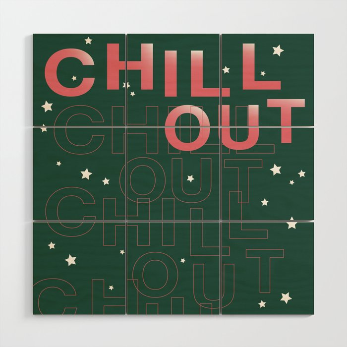 Chill Out Wood Wall Art