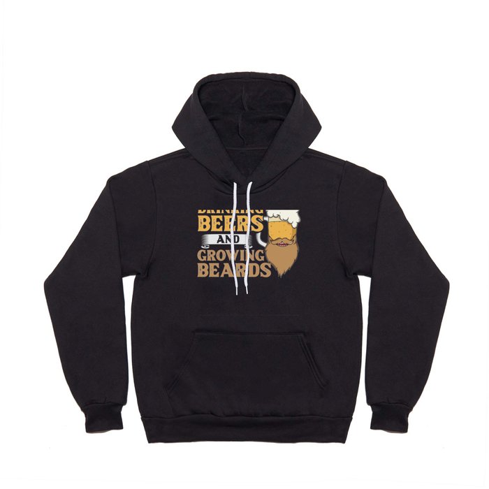 Beard And Beer Drinking Hair Growing Growth Hoody