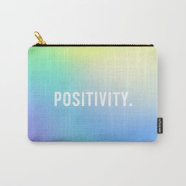 Positivity Carry-All Pouch