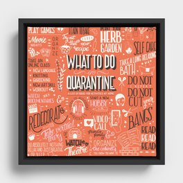 What To Do In Quarantine 01 Framed Canvas