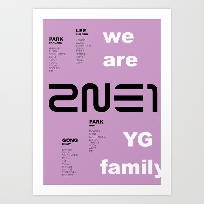 we are YG: 2NE1 Art Print