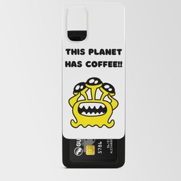 Coffee Alien Freak Out Android Card Case