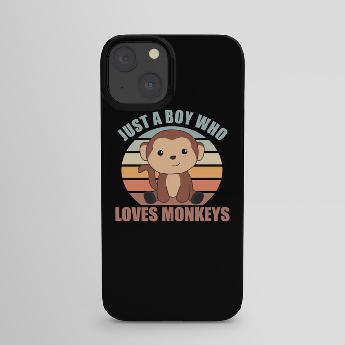 Just A Boy who loves Monkeys Sweet Monkey iPhone Case