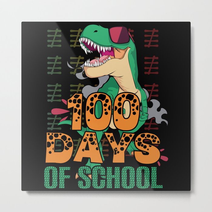 Days Of School 100th Day 100 Prehistoric Raptor Dinosaur Metal Print