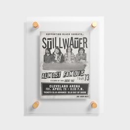Almost Famous Stillwater Concert Poster Floating Acrylic Print