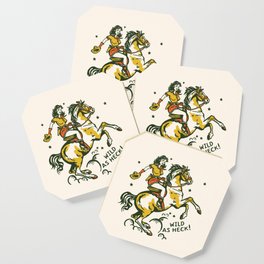 "Wild As Heck" A Cowgirl & Her Horse Coaster