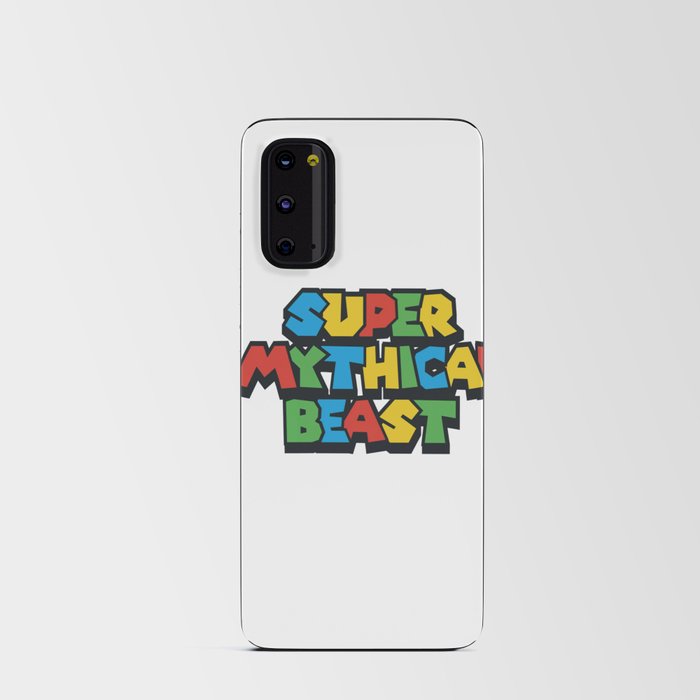 super mythical beast Android Card Case