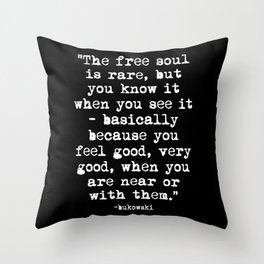 Charles Bukowski Quote Free Soul Black Throw Pillow