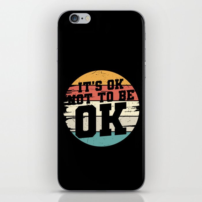 It's OK Not To Be OK iPhone Skin