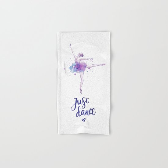 JUST DANCE WATERCOLOR QUOTE Hand & Bath Towel