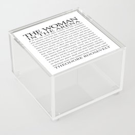 Daring Greatly, Woman in the Arena - The Man in the Arena Quote by Theodore Roosevelt Acrylic Box
