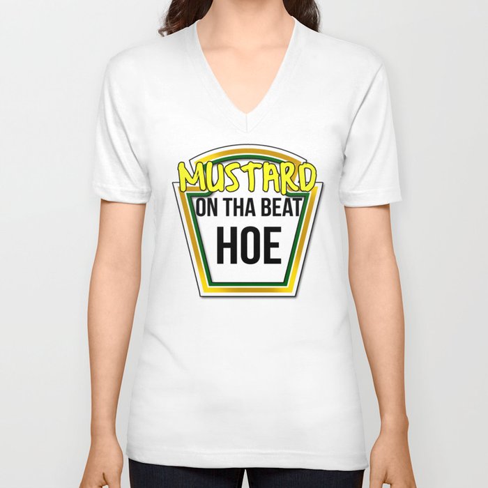 Vise dig Ekspression Army Mustard on tha Beat Hoe! V Neck T Shirt by GoIdie | Society6