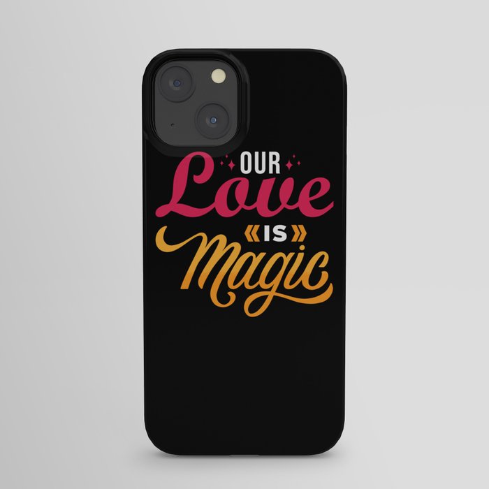 Our Love is Magic iPhone Case