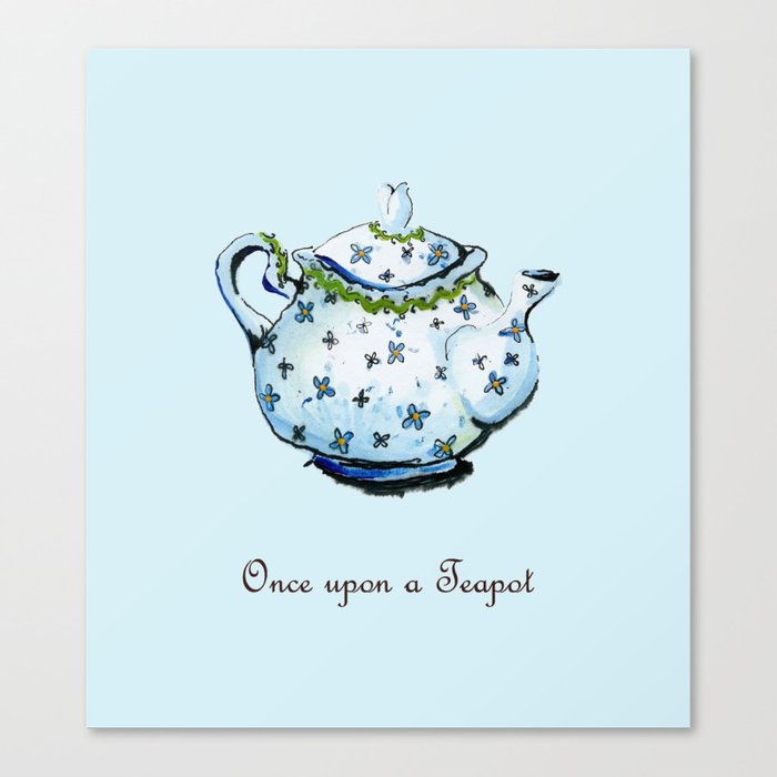 Once Upon A Teapot Canvas Print